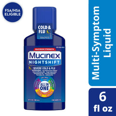 Mucinex Nightshift Severe Cold and Flu Liquid Medicine, OTC Nighttime Cough Relief, Expectorant, 6 fl oz